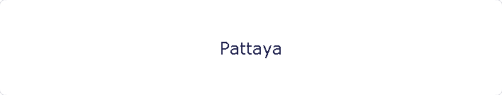 Pattaya