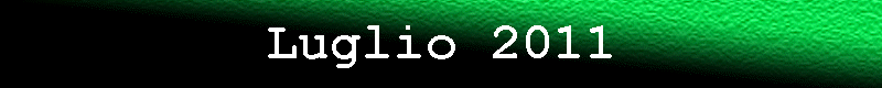 Luglio 2011